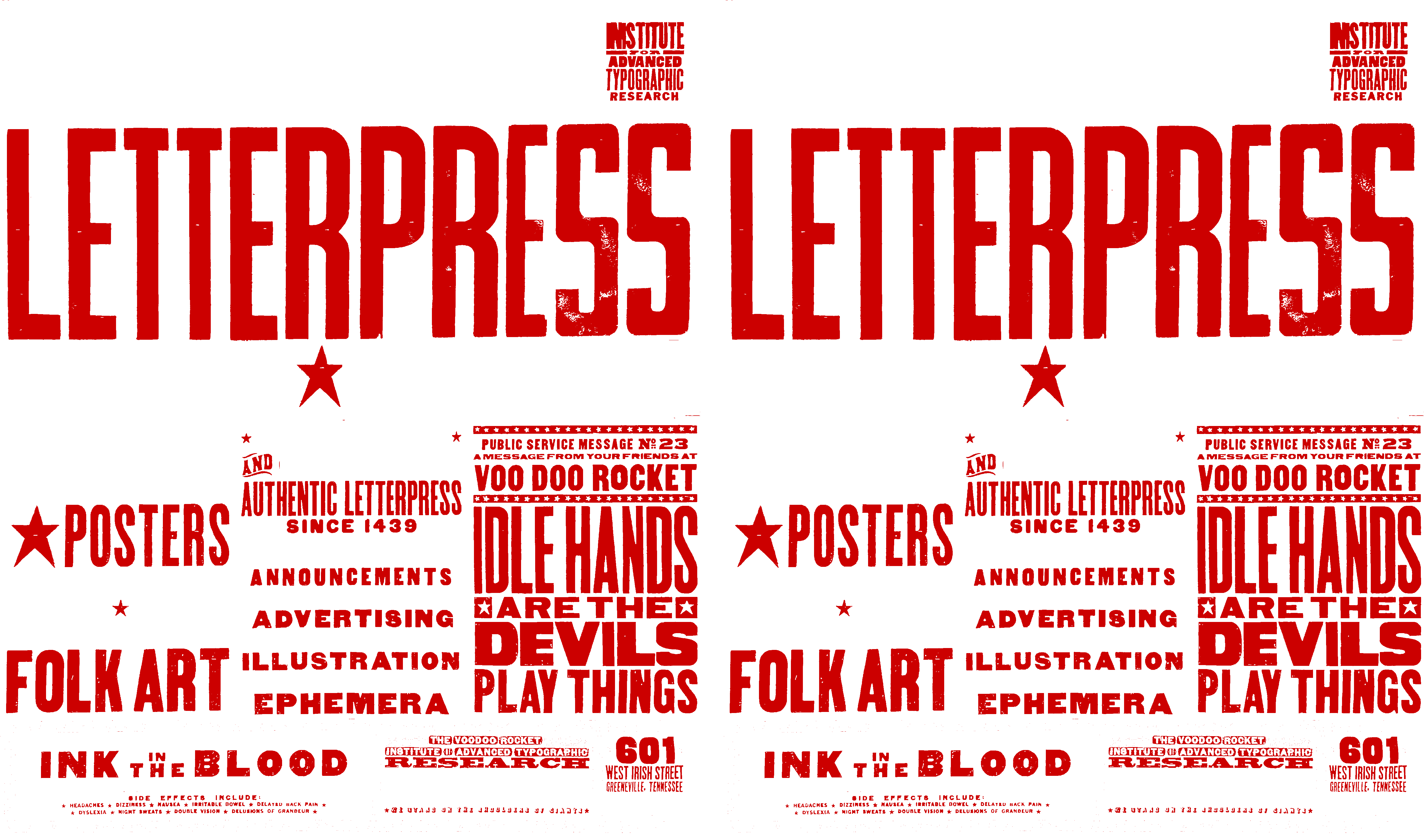 Show Prints, Posters, Fine Art, Folk Art, Original and Genuine Authentic Letterpress, since 1439, full custom, announcements, invitations, advertising, graphic design, illustration, fine art editions, ephemera. Public service message number 23, a message from your friends at Voo Doo Rocket, Idle Hands are the devils play things. 601 West Irish Street, Greenville, Tennessee